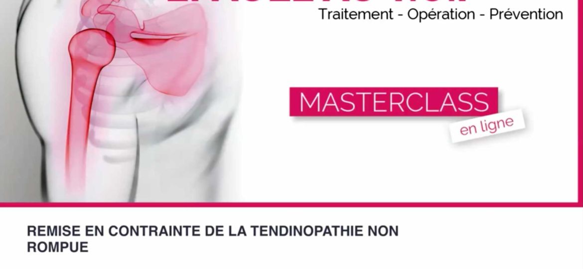 Masterclass épaule au top tendinopathies